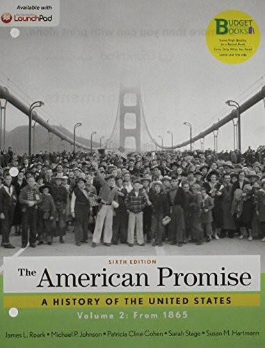 Loose-leaf Version for The American Promise 6e V2 & LaunchPad for The American Promise and Value Edition 6e