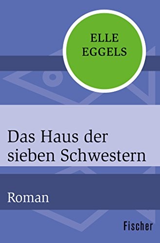 Das Haus der sieben Schwestern
