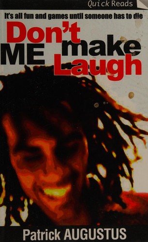 Don't make me laugh
