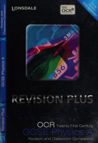 Revision plus - OCR 21st century GCSE physics