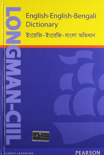 Longman -CIIL English -English -Bengali Dictionary.