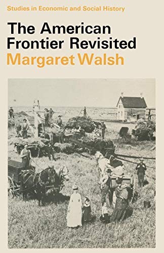 The American frontier revisited