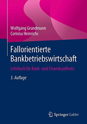 Fallorientierte Bankbetriebswirtschaft