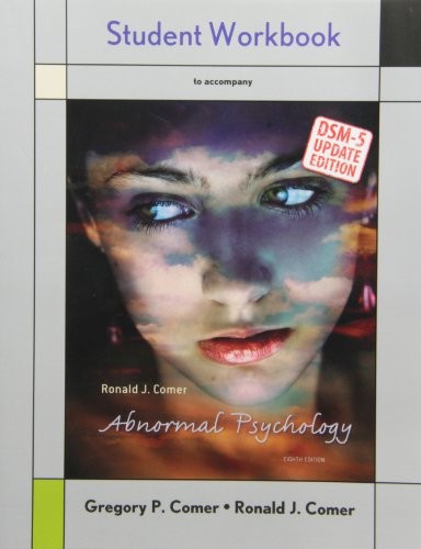 Student Workbook for Abnormal Psychology with Diagnostic Statistical Manual 5 Update