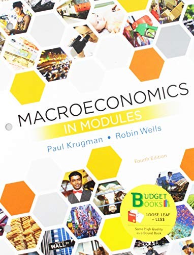 Loose-leaf Version for Macroeconomics in Modules & SaplingPlus for Macroeconomics in Modules