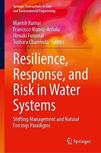 Resilience, Response, and Risk in Water Systems