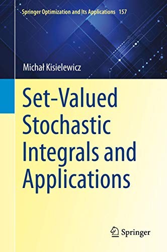 Set-Valued Stochastic Integrals and Applications