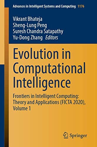 Evolution in Computational Intelligence : Frontiers in Intelligent Computing