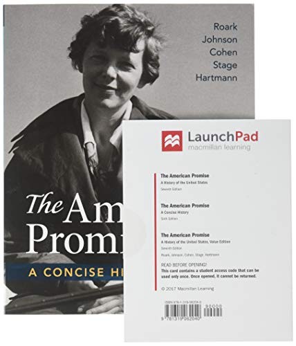 The American Promise : A Concise History, Volume 2 & LaunchPad for The American Promise and The American Promise Value Edition