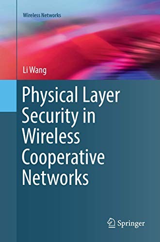 Physical Layer Security in Wireless Cooperative Networks