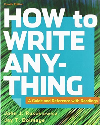How to Write Anything with Readings & Documenting Sources in APA Style
