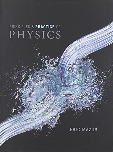 Practice of Physics, Chapters 1-34