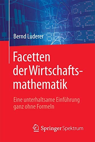 Facetten der Wirtschaftsmathematik