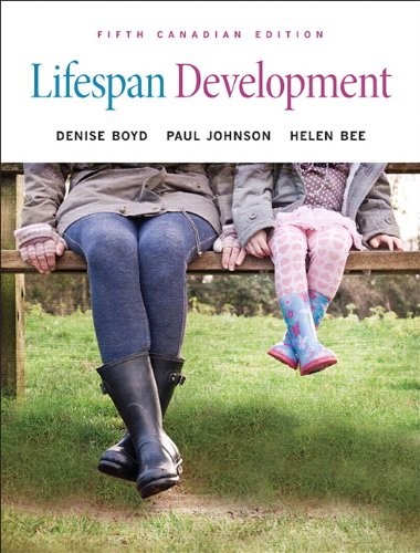 Lifespan Development, Fifth Canadian Edition