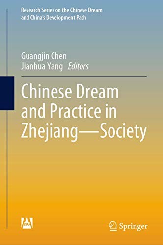 Chinese Dream and Practice in Zhejiang ― Society