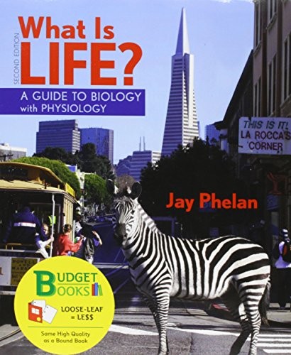 What is Life? A Guide to Biology w/ Physiology , BioPortal Access Card, & Go Guide