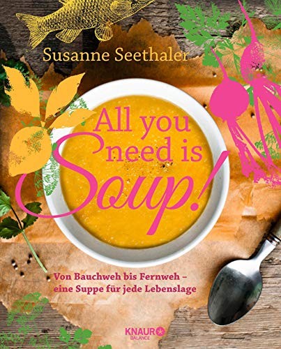All you need is soup