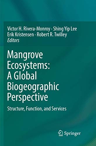 Mangrove Ecosystems : A Global Biogeographic Perspective