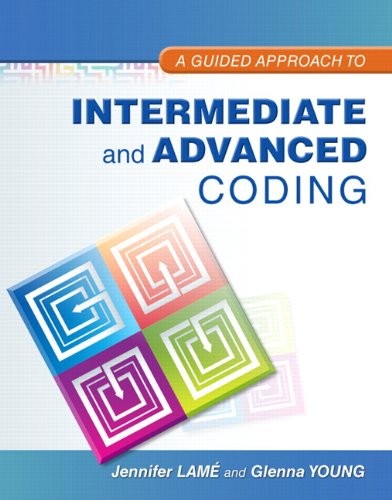A Guided Approach to Intermediate and Advanced Coding