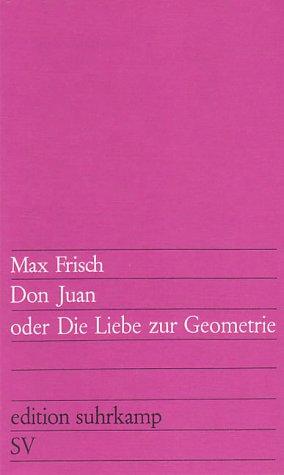 Don Juan, oder Die Liebe zur Geometrie