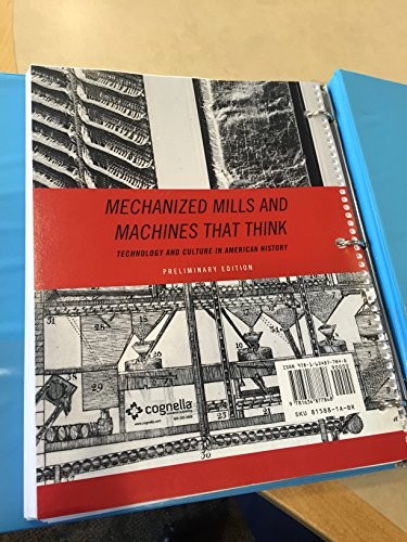 Mechanized Mills And Machines That Think