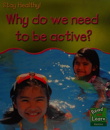 Why do we need to be active?