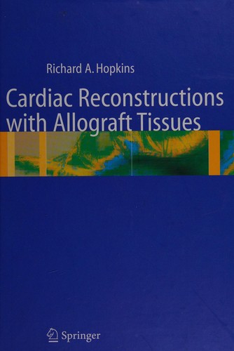 Cardiac reconstructions with allograft tissues