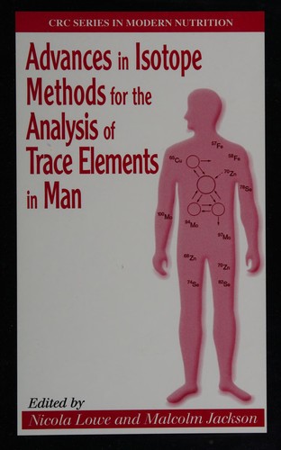Advances in isotope methods for the analysis of trace elements in man