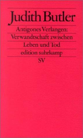Antigones Verlangen