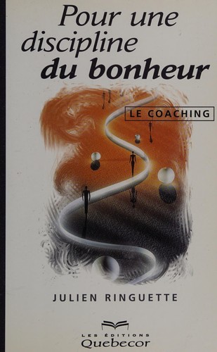 Pour une discipline du bonheur, le coaching