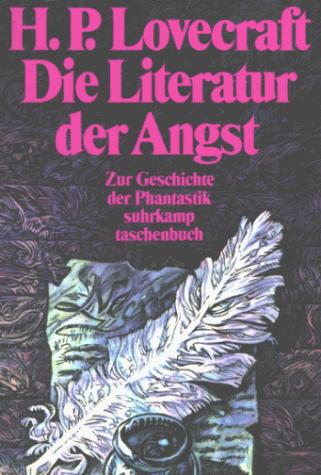 Die Literatur der Angst. Zur Geschichte der Phantastik