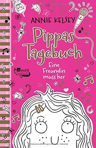 Pippas Tagebuch. Eine Freundin muss her