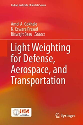 Light Weighting for Defense, Aerospace, and Transportation