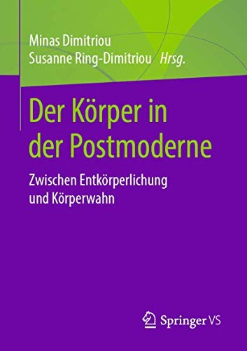 Der Körper in der Postmoderne