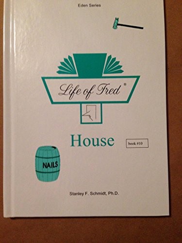 Life of Fred - HOUSE