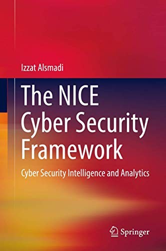 The NICE Cyber Security Framework
