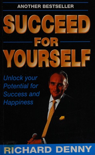Succeed for Yourself (Personal Development Ser.))