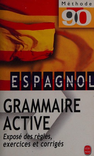 Grammaire active de l'espagnol