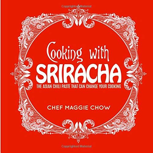 Cooking with Sriracha