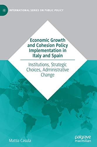 Economic Growth and Cohesion Policy Implementation in Italy and Spain