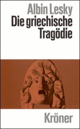 Die griechische Tragödie