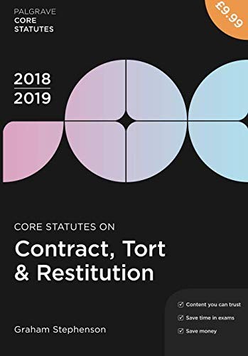 Core Statutes on Contract, Tort & Restitution 2018-19
