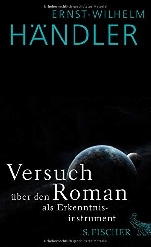 Versuch über den Roman als Erkenntnisinstrument