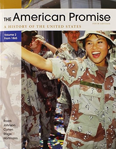 American Promise 5e V2 & HistoryClass for The American Promise 5e V2  & Reading the American Past 5e V2