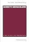 Direkte Demokratie. Forschung und Perspektiven