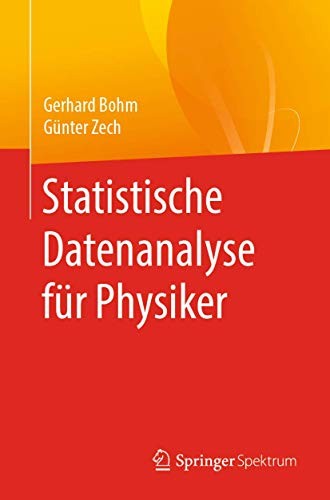 Statistische Datenanalyse für Physiker