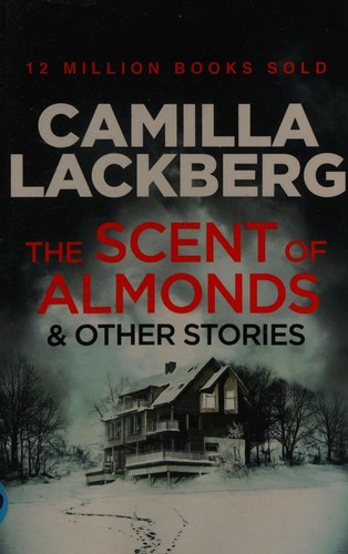 The scent of almonds  & other stories