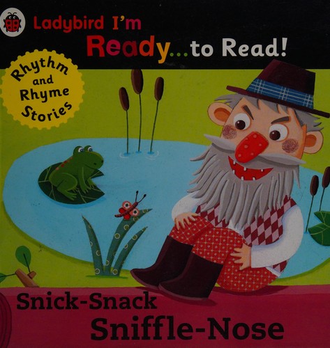 Snick-snack sniffle-nose