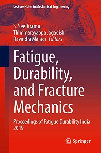 Fatigue, Durability, and Fracture Mechanics