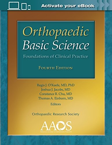 Orthopaedic Basic Science : Foundations of Clinical Practice